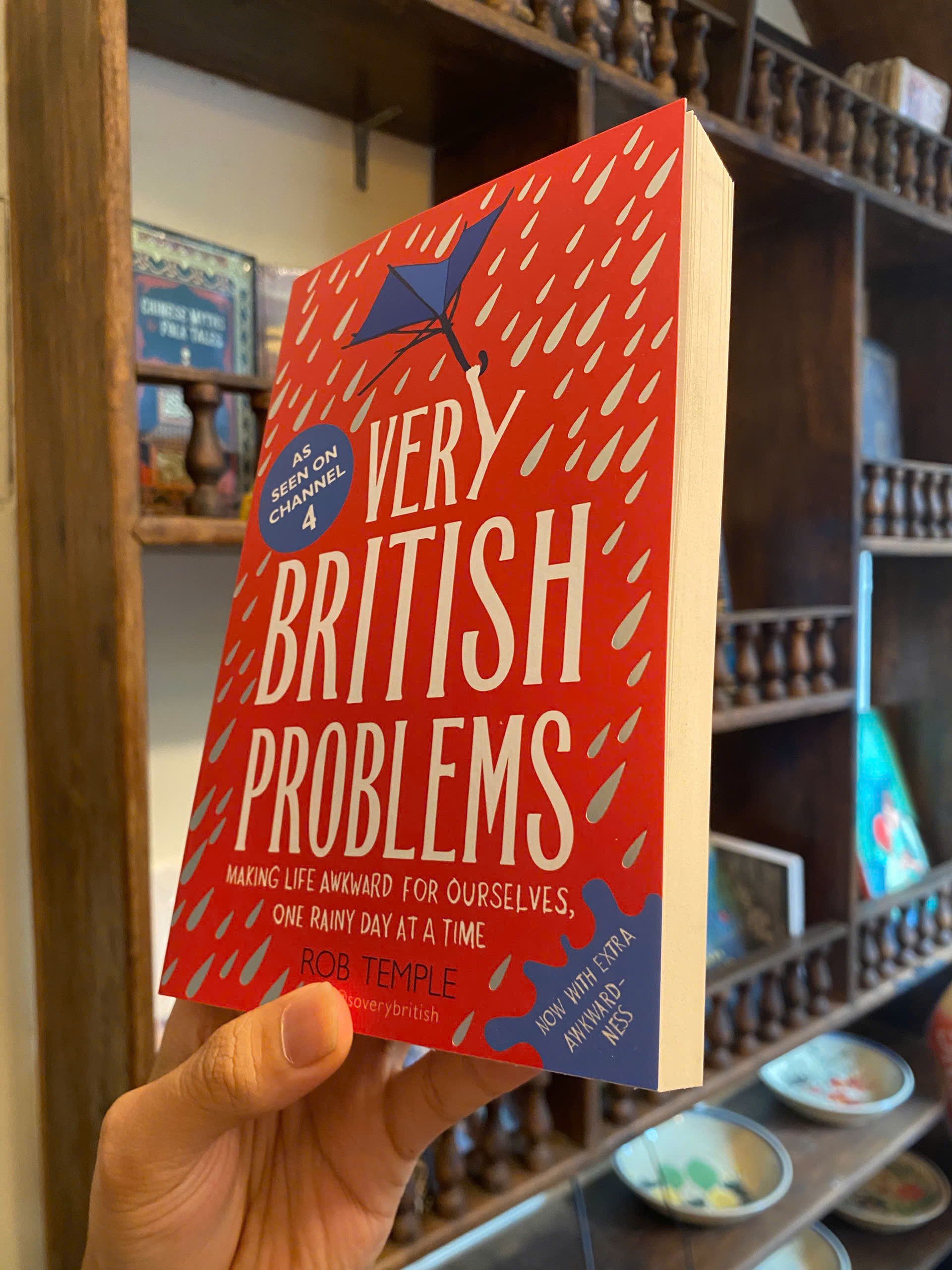Sách - Very British Problems: Making Life Awkward for Ourselves, One Rainy Day a Time by Rob Temple