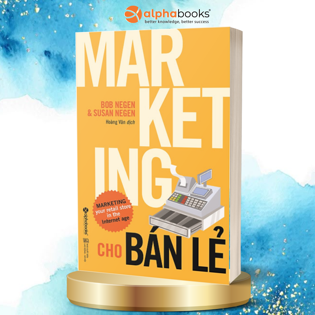 Marketing Cho Bán Lẻ ( Tặng Bookmark Tuyệt Đẹp )