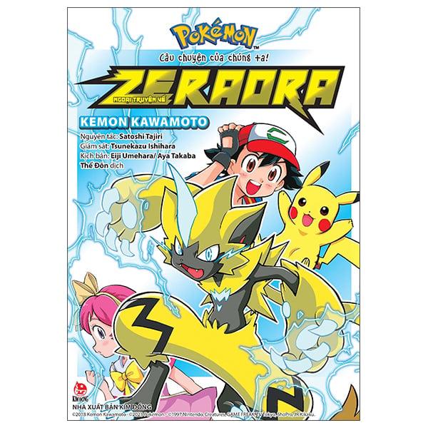 Pokémon Câu Chuyện Của Chúng Ta - Ngoại Truyện Về Zeraora