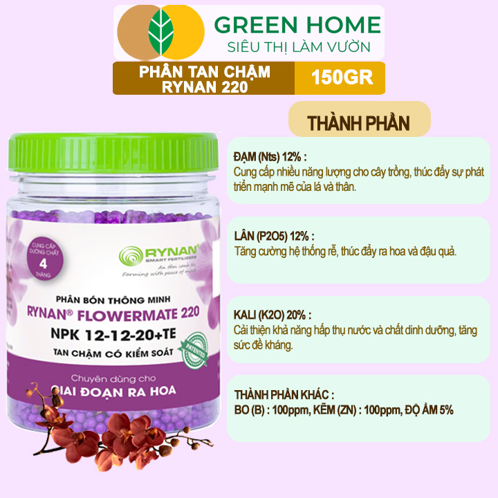 Phân Tan Chậm Greenhome, Rynan 220, Chai 150gr, Dùng Cho Phong Lan Ra Hoa, Giúp Hoa Bền Màu, Cánh Dày, To, Thơm Lâu