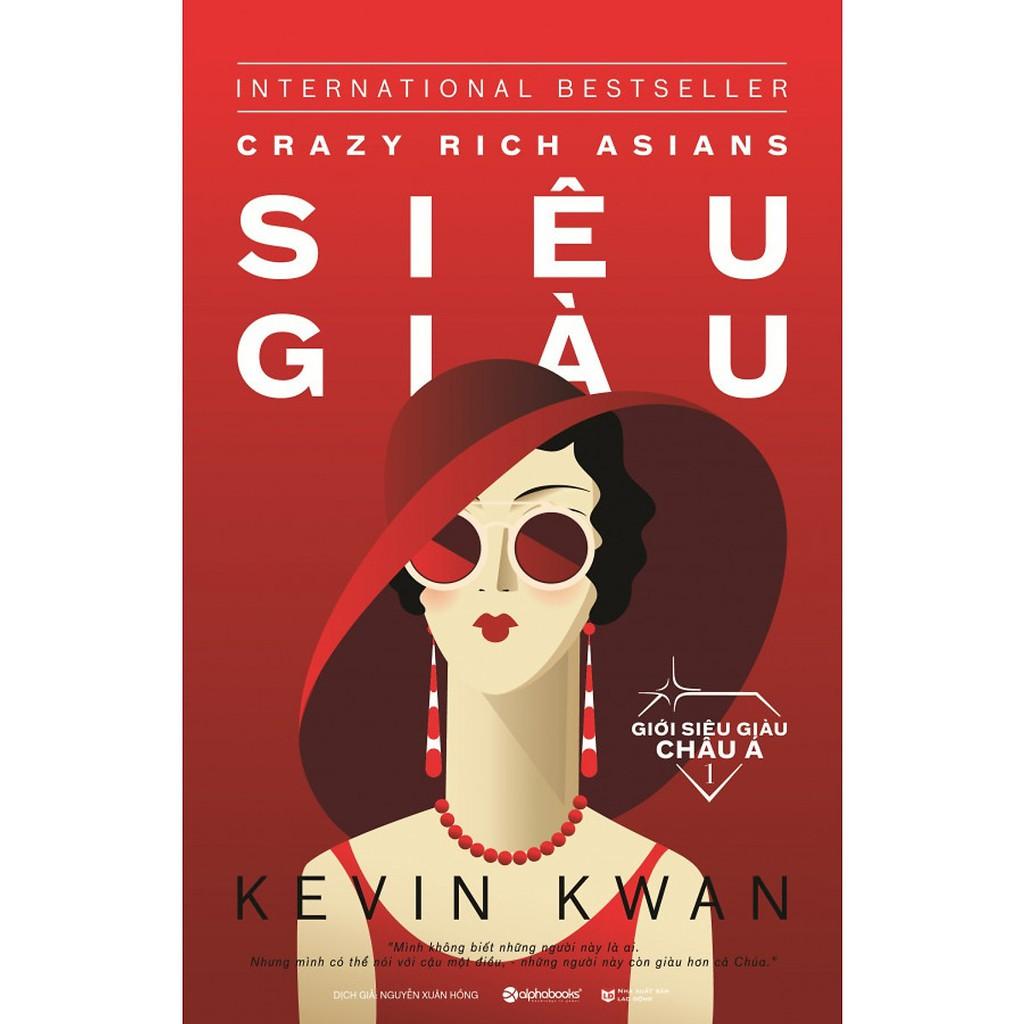 Giới siêu giàu châu Á 1: Siêu giàu - Bản Quyền