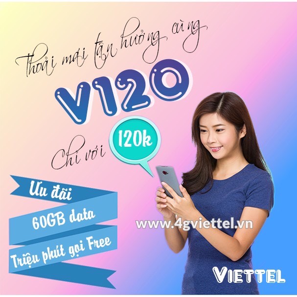 Thánh Sim 4G Viettel Gói V120 - Khuyến Mại 2GB/Ngày, Gọi Nội Mạng Miễn Phí + 50 Phút Ngoại Mạng - Hàng Chính Hãng