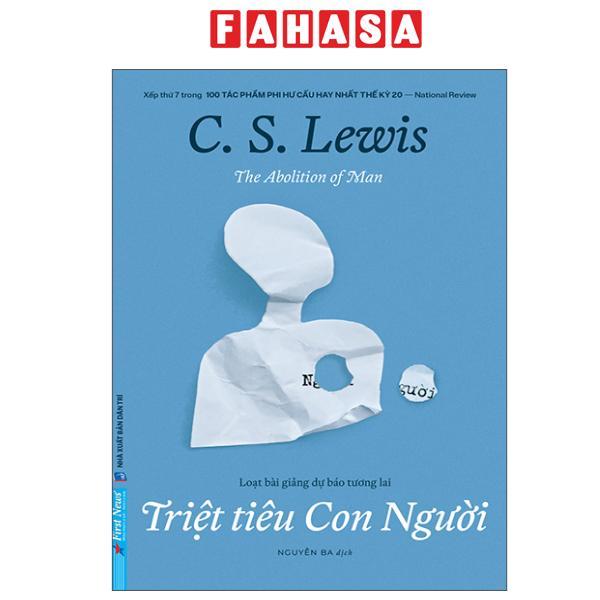 Sách - The Abolition Of Man - Triệt Tiêu Con Người