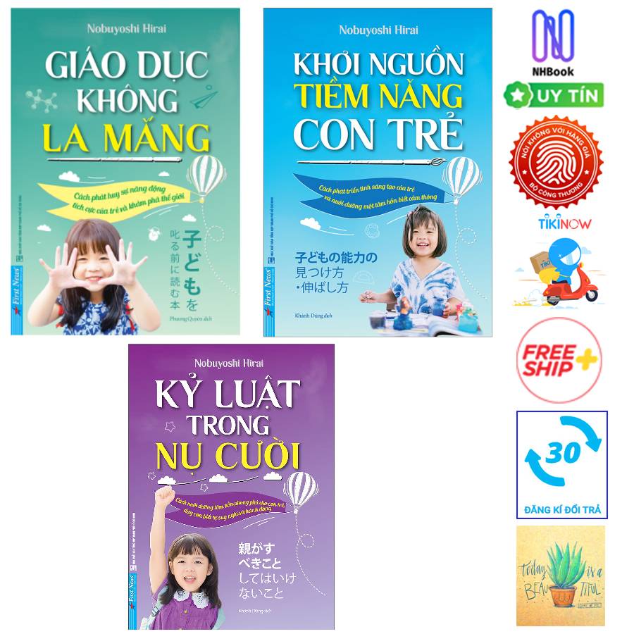 Sách - Combo Giáo Dục Không La Mắng + Khơi Nguồn Tiềm Năng Con Trẻ + Kỷ Luật Trong Nụ Cười - First News