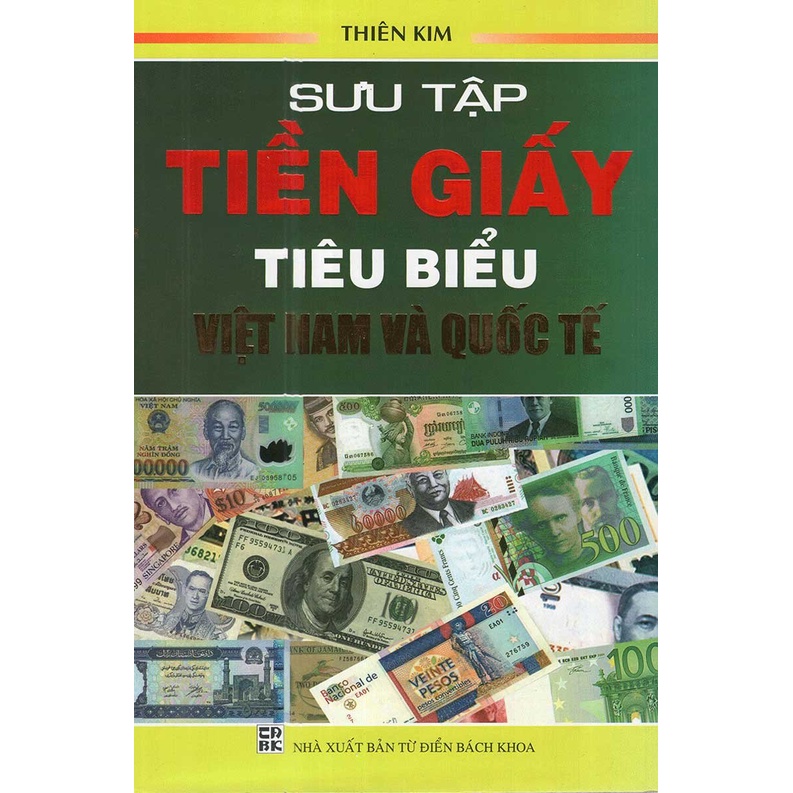 sưu tập tiền giấy tiêu biểu việt nam và quốc tế