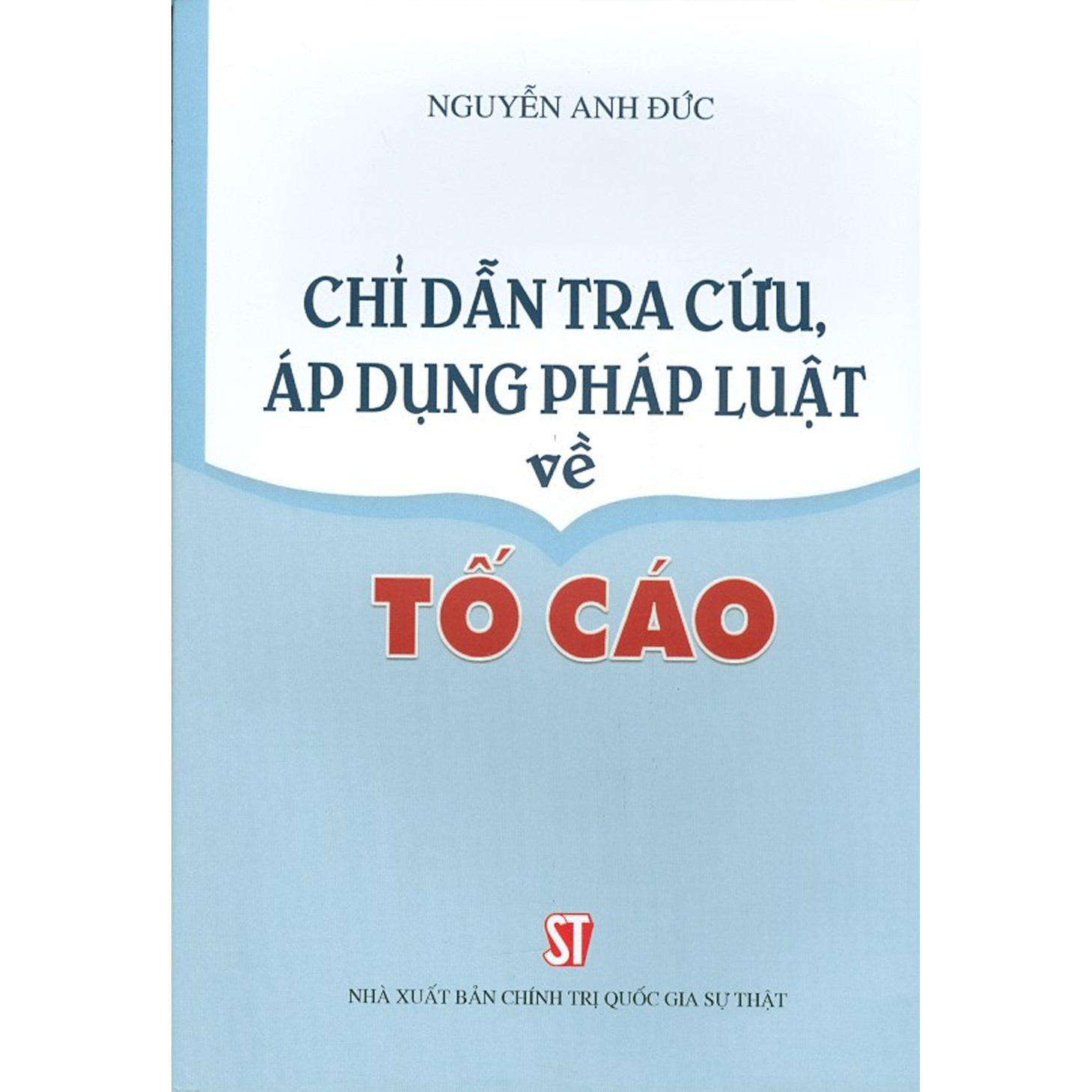 Chỉ Dẫn Tra Cứu, Áp Dụng Pháp Luật Về Tố Cáo