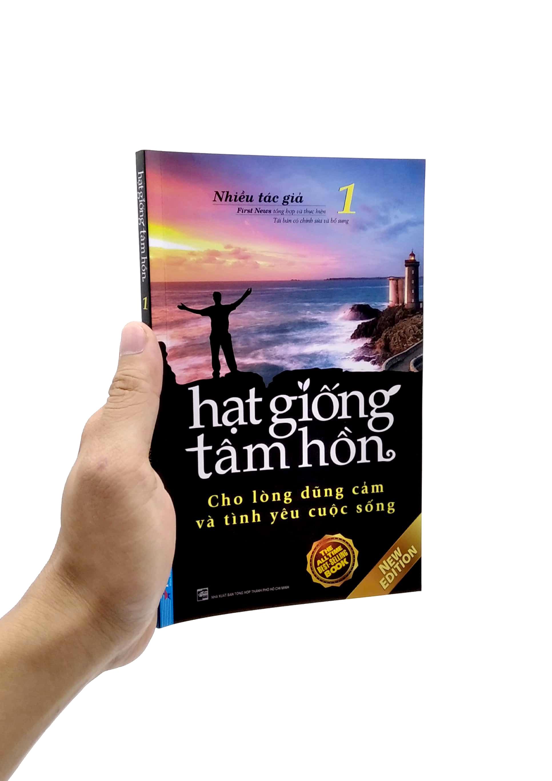 Hạt Giống Tâm Hồn 1 - Cho Lòng Dũng Cảm Và Tình Yêu Cuộc Sống (Tái Bản 2022)