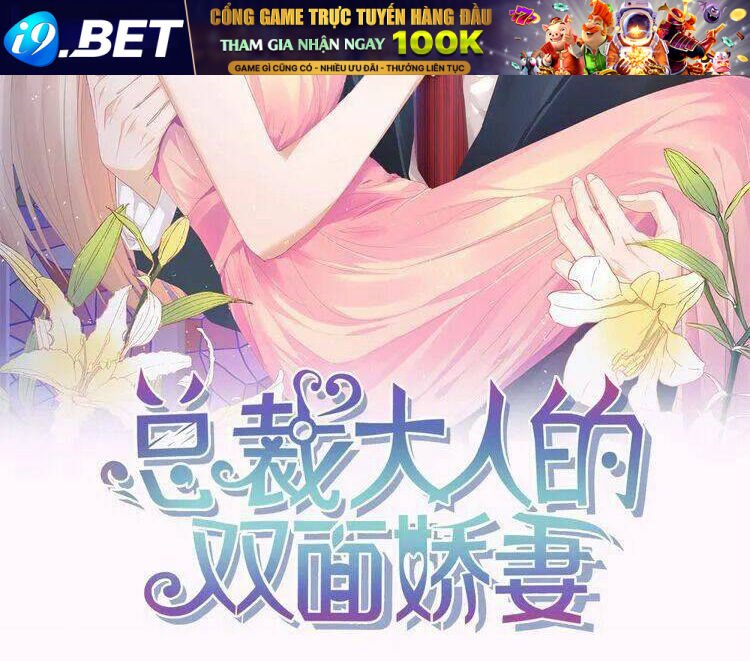 tổng tài đại nhân song mặt kiều thê chapter 13 2