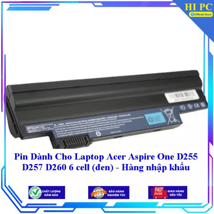 Pin Dành Cho Laptop Acer Aspire One D255 D257 D260 - Hàng nhập khẩu