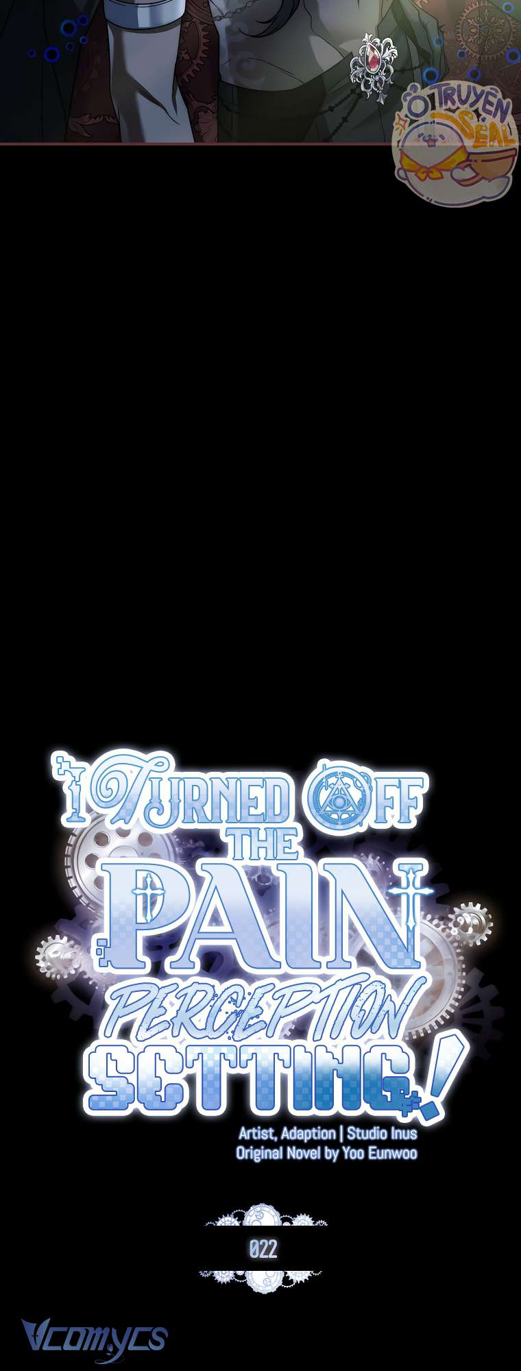 tôi đã tắt cài đặt chế độ nhận thức nỗi đau! chapter 22 18