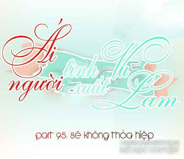 ái người tình xuất vu lam chapter 95 1