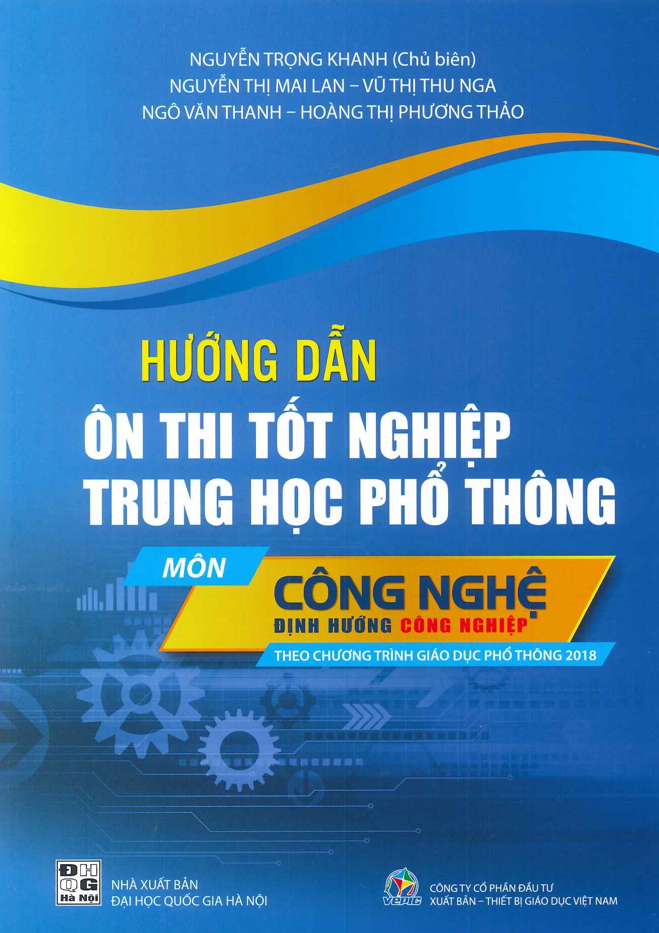 Hướng Dẫn Ôn Thi Tốt Nghiệp THPT Môn CÔNG NGHỆ ĐỊNH HƯỚNG CÔNG NGHIỆP