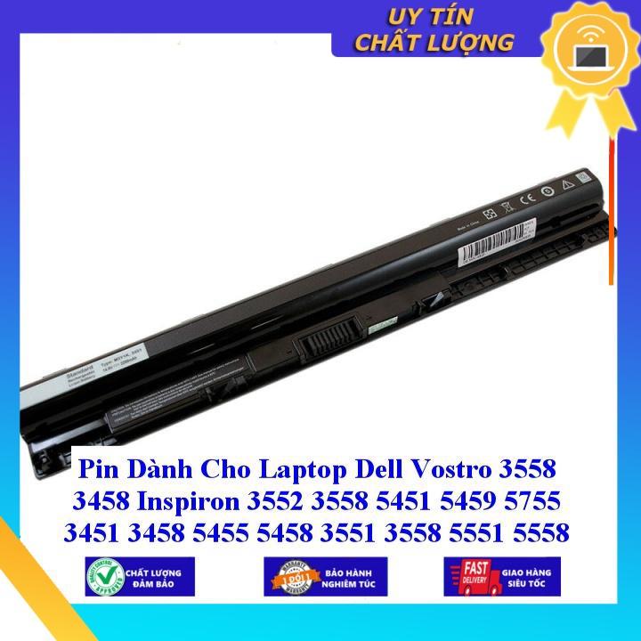 Pin dùng cho Laptop Dell Vostro 3558 3458 Inspiron 3552 3558 5451 5459 5755 3451 3458 5455 5458 3551 3558 5551 5558 5559 - Hàng Nhập Khẩu  MIBAT831