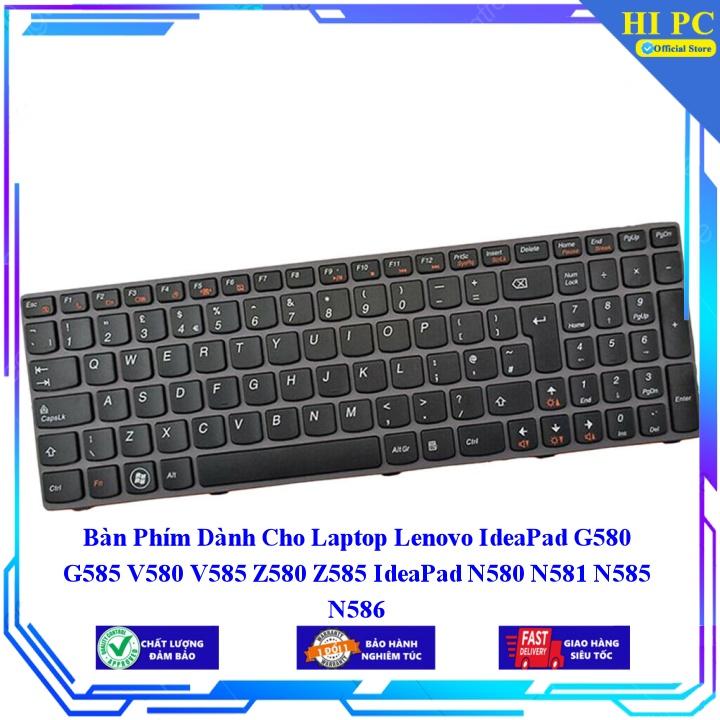 Bàn Phím Dành Cho Laptop Lenovo IdeaPad G580 G585 V580 V585 Z580 Z585 IdeaPad N580 N581 N585 N586 - Hàng Nhập Khẩu