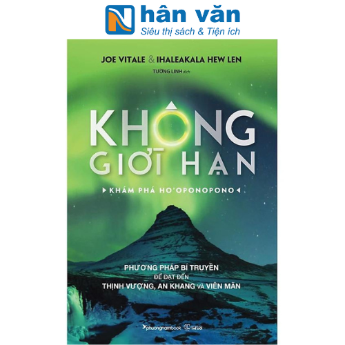Không Giới Hạn - Khám Phá Ho'Oponopono