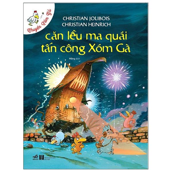 Chuyện xóm gà - Căn lều ma quái tấn công xóm gà