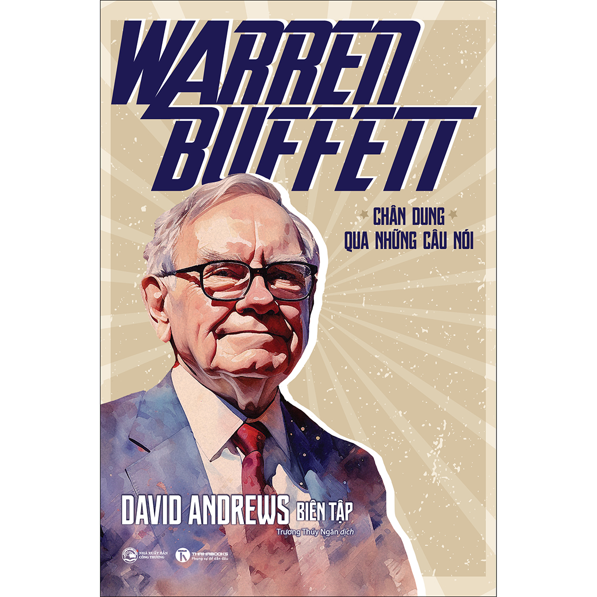 Warren Buffett - Chân Dung Qua Những Lời Nói