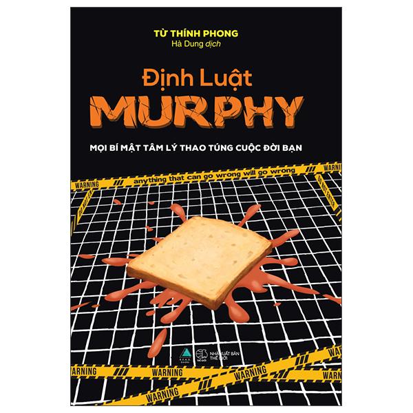 Định Luật Murphy – Mọi Bí Mật Tâm Lý Thao Túng Cuộc Đời Bạn