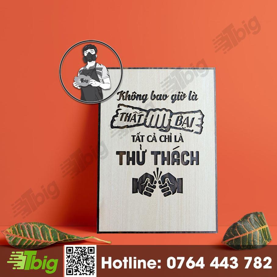 Tranh gỗ tạo động lực - Không bao giờ là thất bại tất cả chỉ là thử thách️️