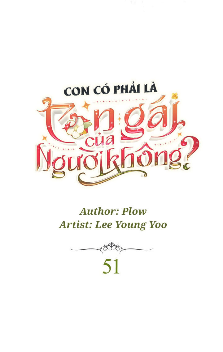 Con Có Phải Là Con Gái Của Người Không? chapter 51 - Trang 4