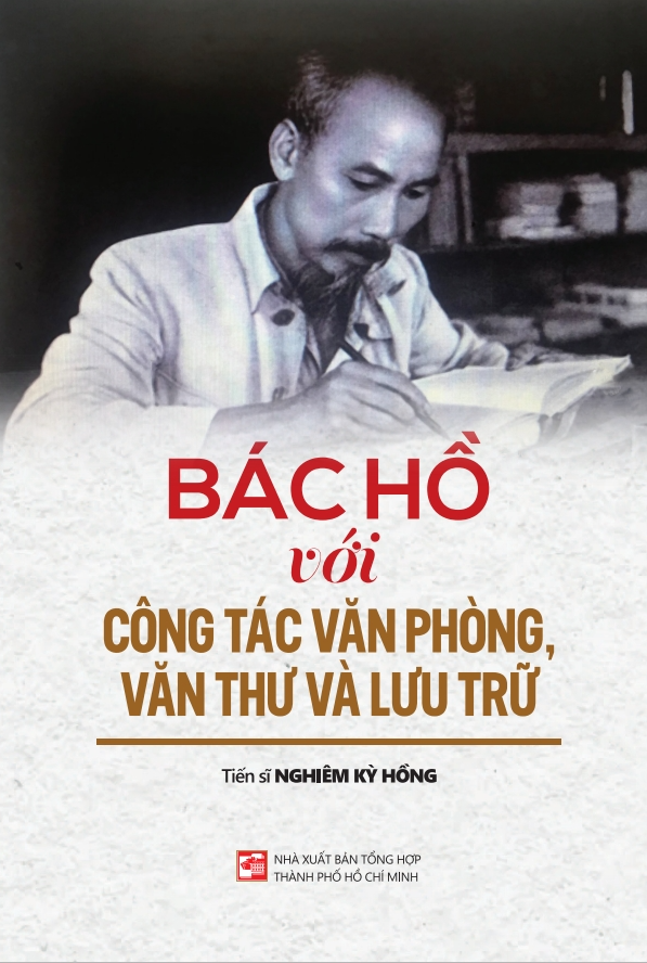 Sách Bác Hồ với công tác văn phòng, văn thư và lưu trữ