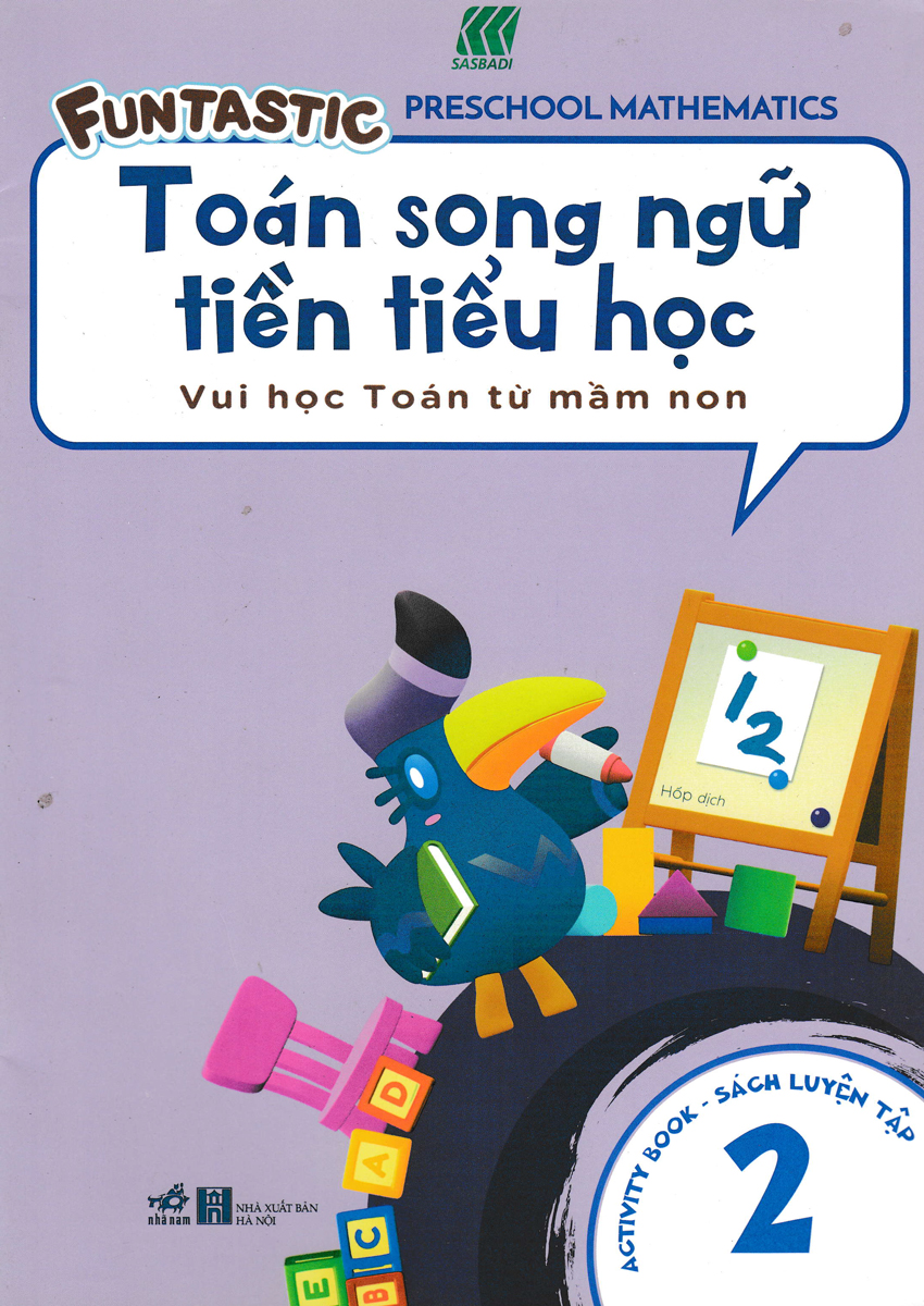 Toán Song Ngữ Tiền Tiểu Học - Activity Book - Sách Luyện Tập 2 _NN