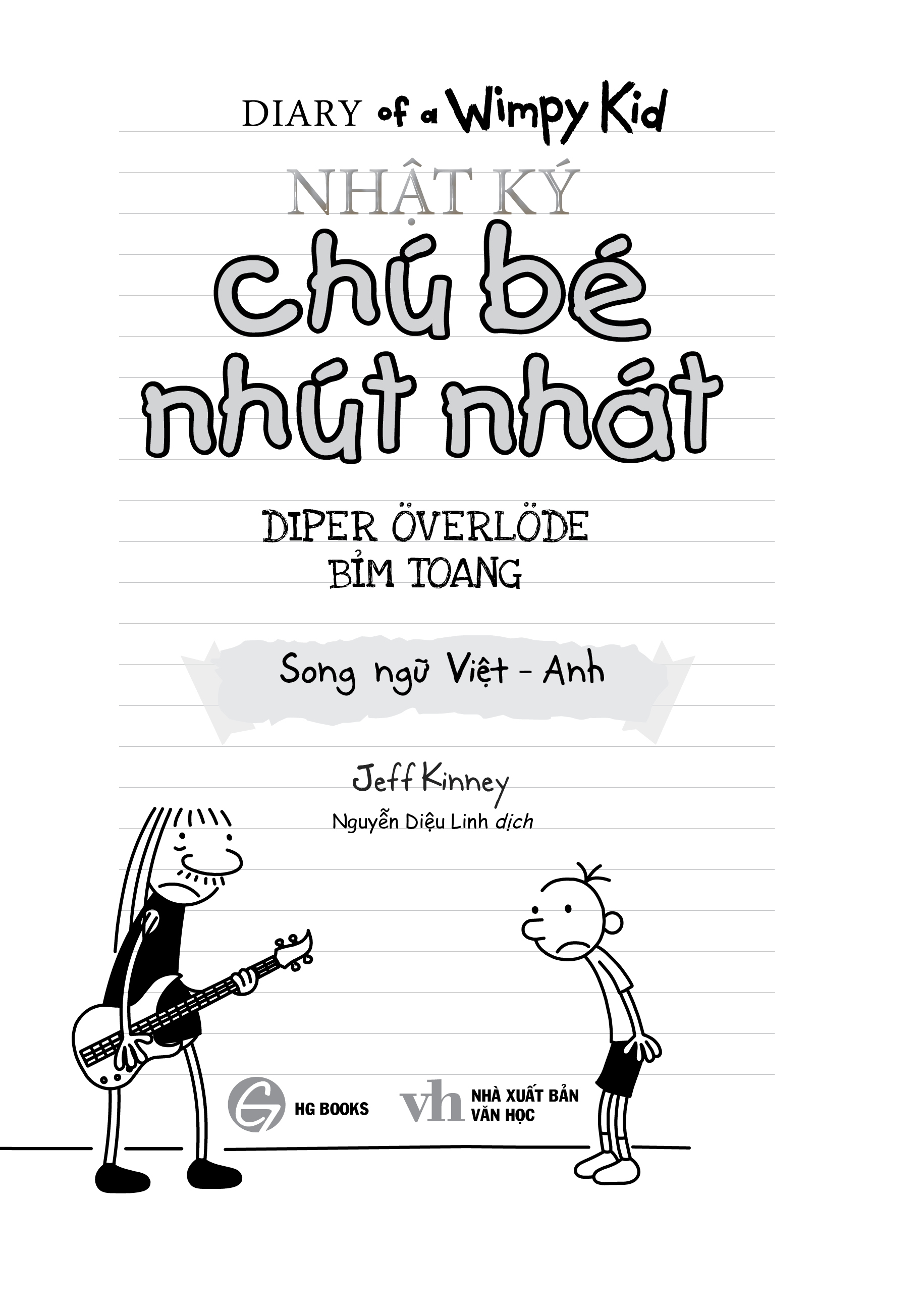 Nhật ký chú bé nhút nhát Song ngữ Việt-Anh Tập 17 (Bỉm Toang)