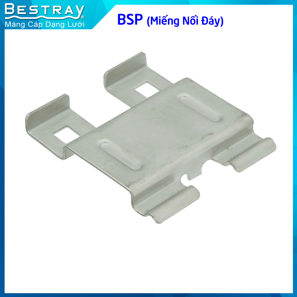 Miếng Nối Đáy | Nối Máng Lưới Bestray | Bottom Splice Plate