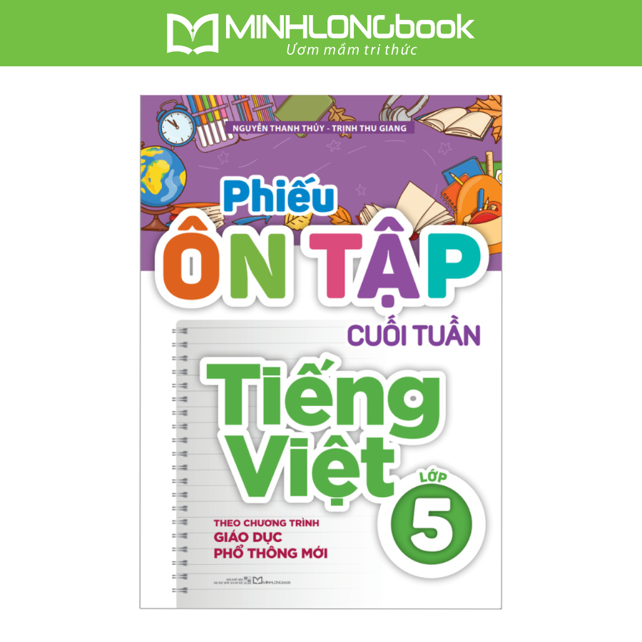Sách: Phiếu Ôn Tập Cuối Tuần Tiếng Việt - Lớp 5 (Theo Chương Trình Giáo Dục Phổ Thông Mới)