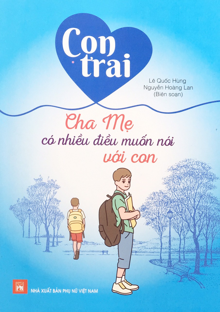 NDB - Con trai cha mẹ có nhiều điều muốn nói với con