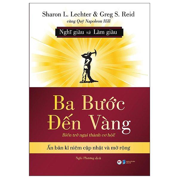 Ba Bước Đến Vàng - Nghĩ Giàu Và Làm Giàu