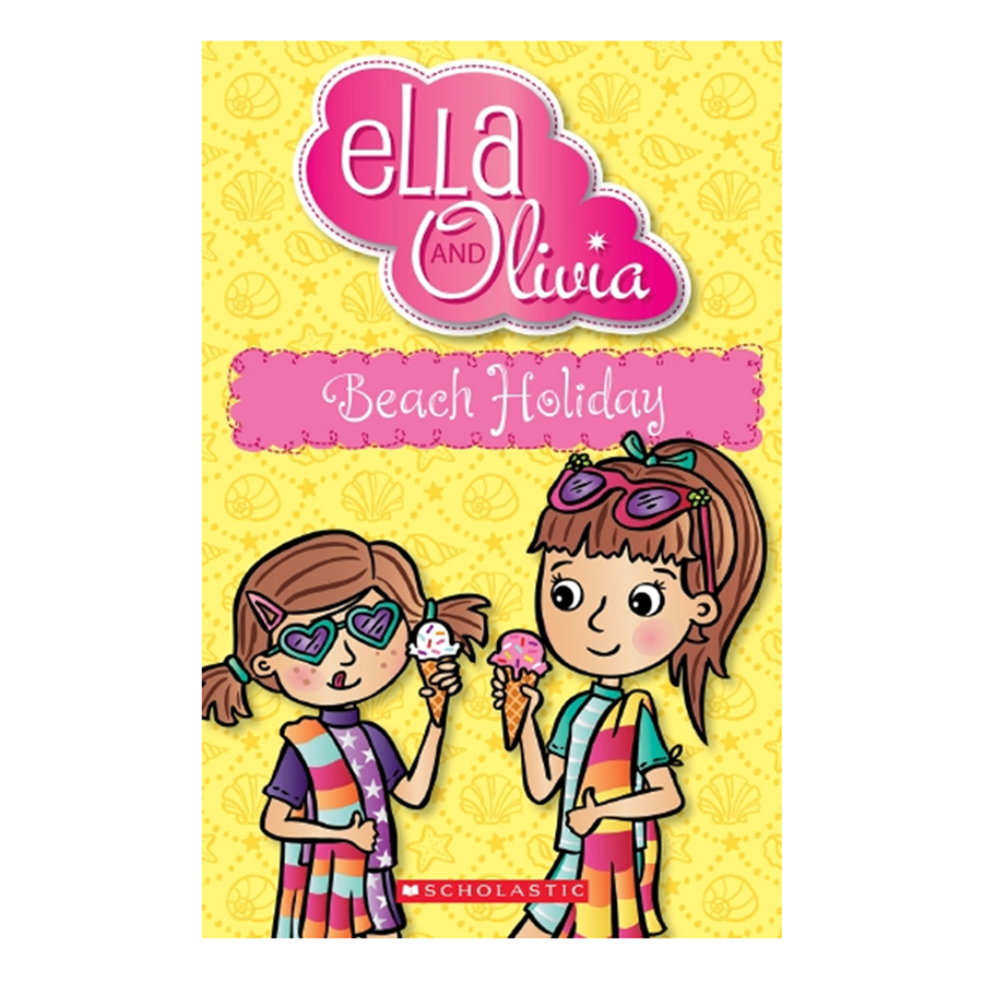 Ella and Olivia : Beach Holiday