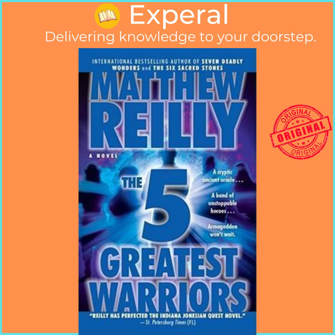 Sách - Five Greatest Warriors Exp by Reilly,Matthew Reilly