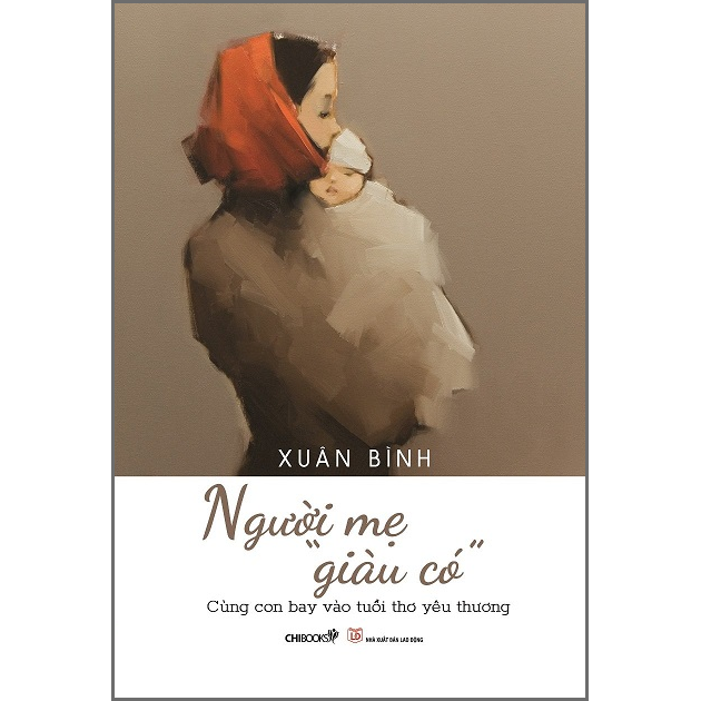 Người Mẹ “Giàu Có” Cùng Con Bay Vào Tuổi Thơ Yêu Thương