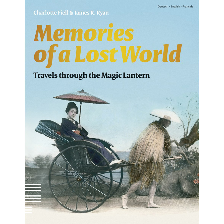 Memories of a Lost World: Travels Through the Magic Lantern (Paperback)