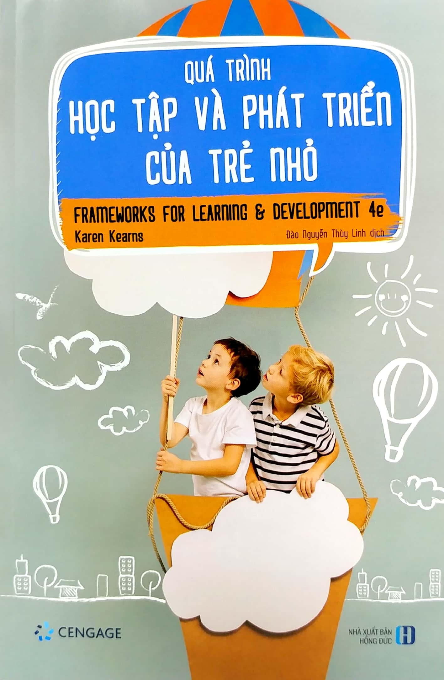 Quá Trình Học Tập Và Phát Triển Của Trẻ Nhỏ - Frameworks For Learning &amp; Development 4e