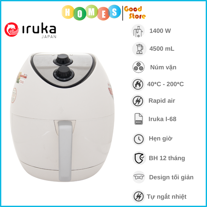 Nồi Chiên Không Dầu IRUKA I-68 White 4.5L Nhật Bản Công Suất 1400W - Hàng Chính Hãng