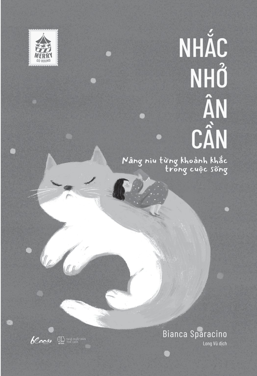 Nhắc Nhở Ân Cần - Nâng Niu Từng Khoảnh Khắc Trong Cuộc Sống _AZ