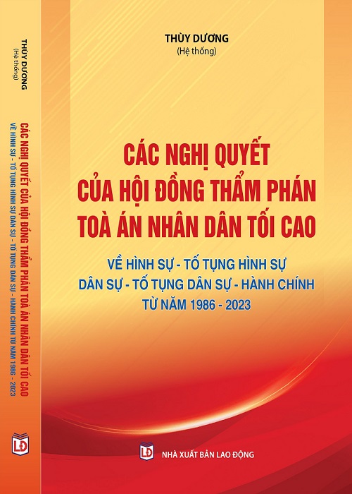 Combo 3 cuốn Các Thông Tư Liên Tịch + Các Nghị Quyết Của Hội Đồng Thẩm Phán Tòa Án Nhân Dân Tối Cao