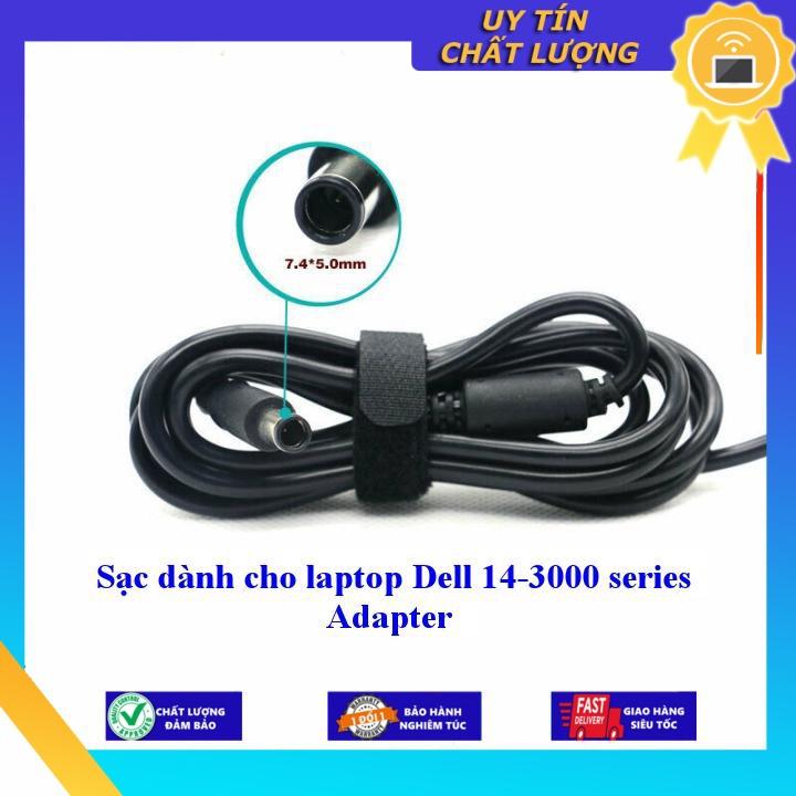 Sạc dùng cho laptop Dell 14-3000 series Adapter - Hàng Nhập Khẩu New Seal