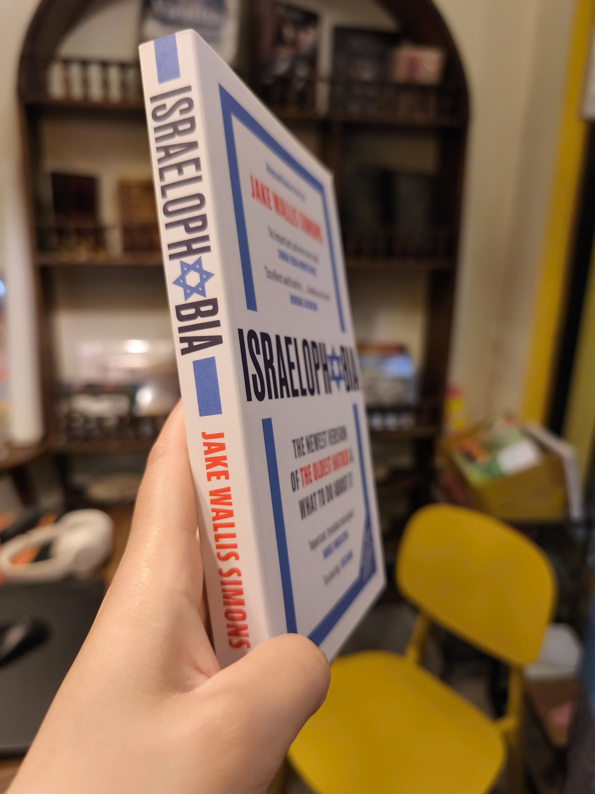 Sách - Israelophobia: The Newest Version of the Oldest Hatred, What To Do About It by Jake Wallis Simons