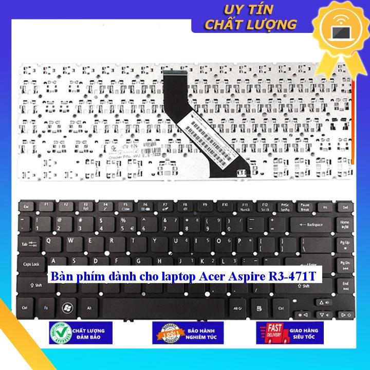 Bàn phím dùng cho laptop Acer Aspire R3-471T  - Hàng Nhập Khẩu New Seal