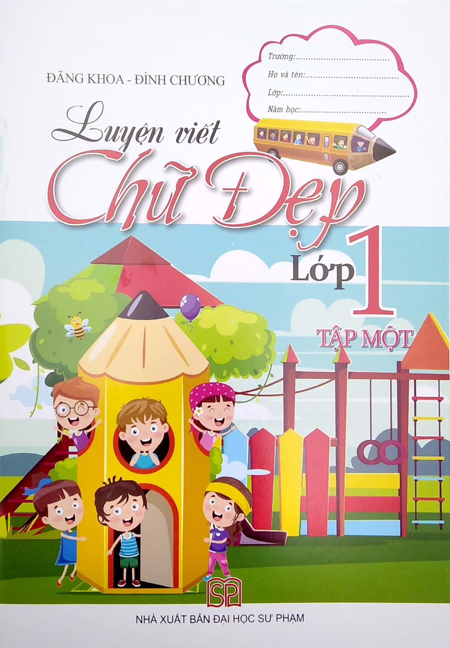 Luyện Viết Chữ Đẹp Lớp 1 - Tập 1