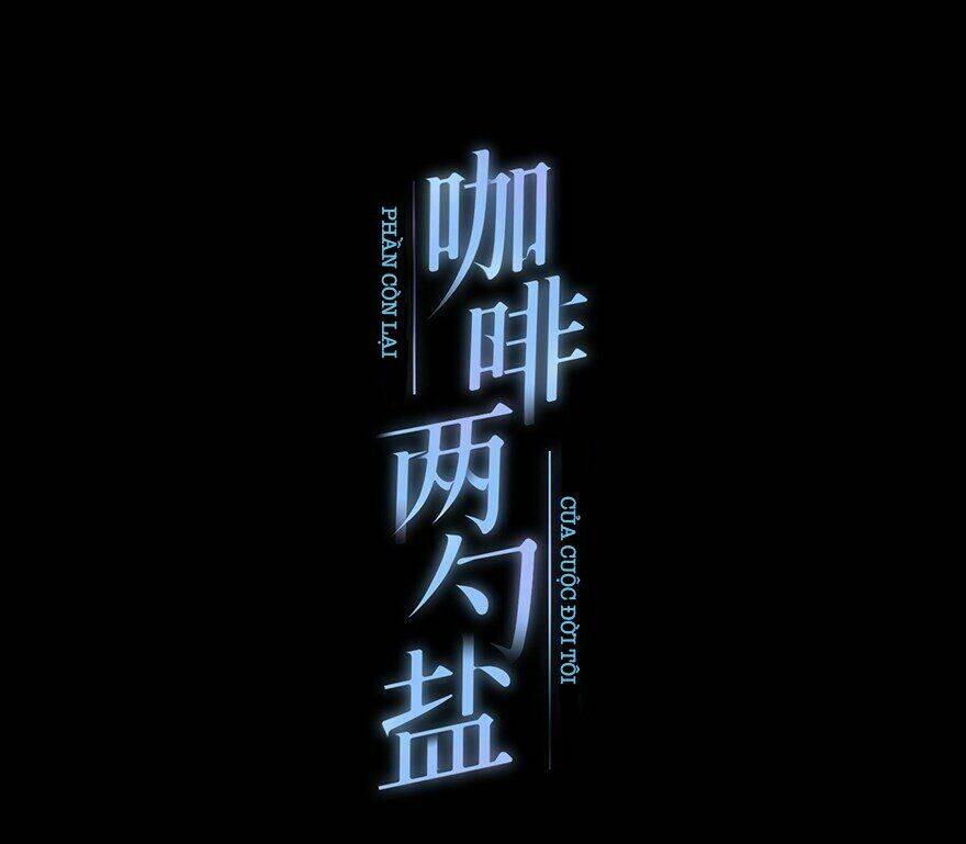 phần còn lại của cuộc đời tôi chapter 1.1 12