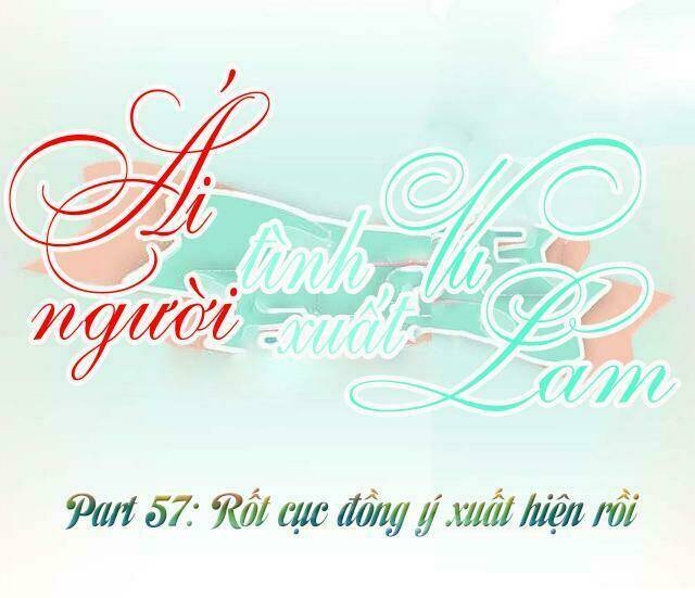 ái người tình xuất vu lam chapter 57 1