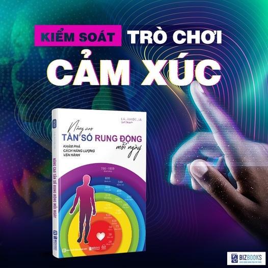 Sách Nâng Cao Tần Số Rung Động Mỗi Ngày: Khám Phá Cách Năng Lượng Vận Hành - Bizbooks - BẢN QUYỀN