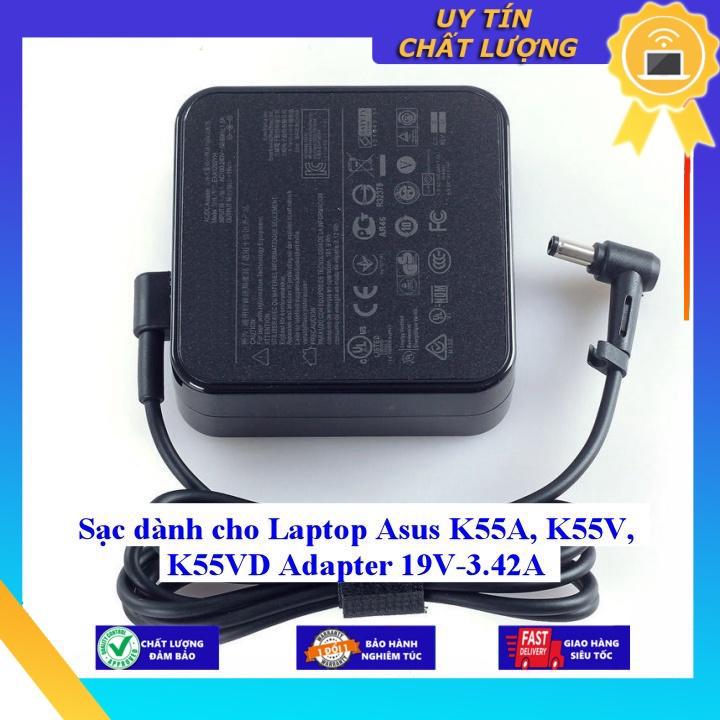 Sạc dùng cho Laptop Asus K55A K55V K55VD Adapter 19V-3.42A - Hàng Nhập Khẩu New Seal