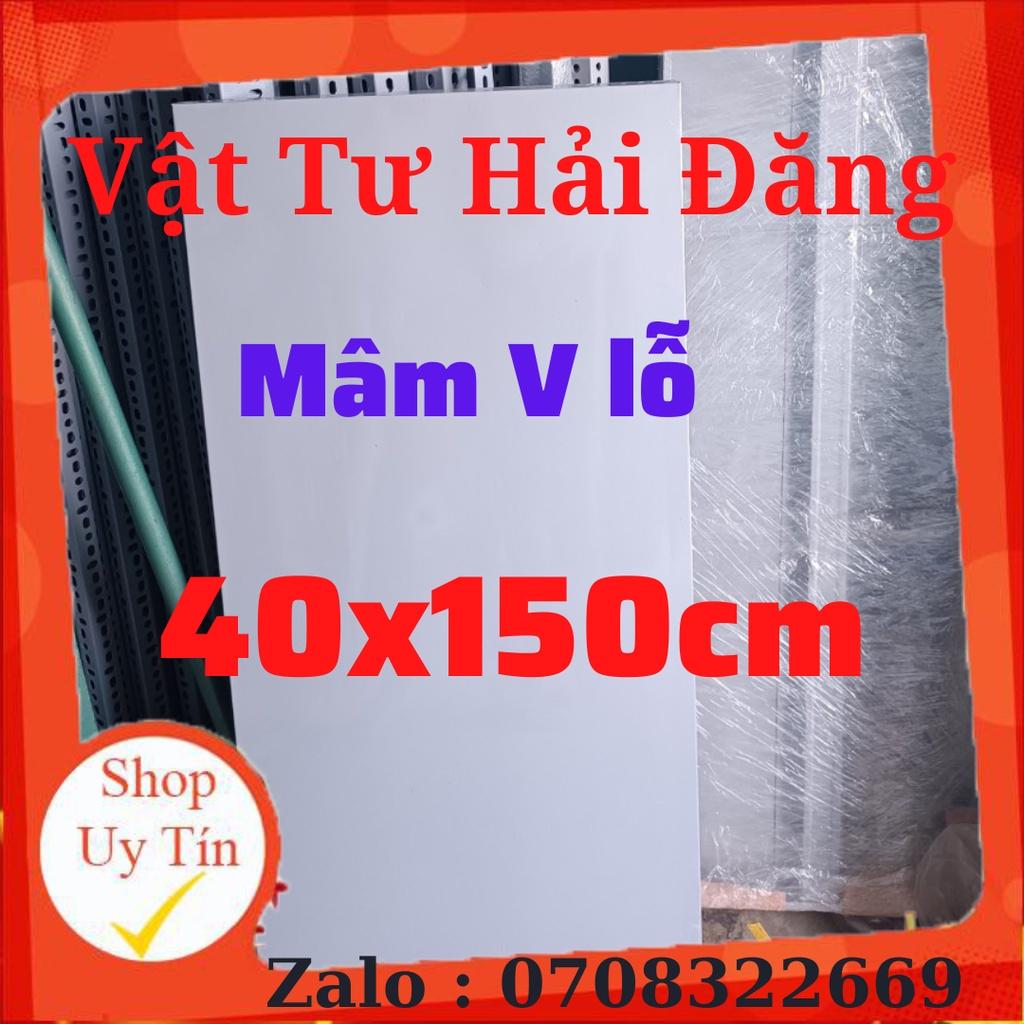 Mâm sắt v lỗ ,Rộng 40cm x Dài 150cm