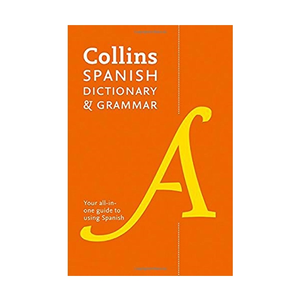 Collns Spanish Dict &Amp; Grammar