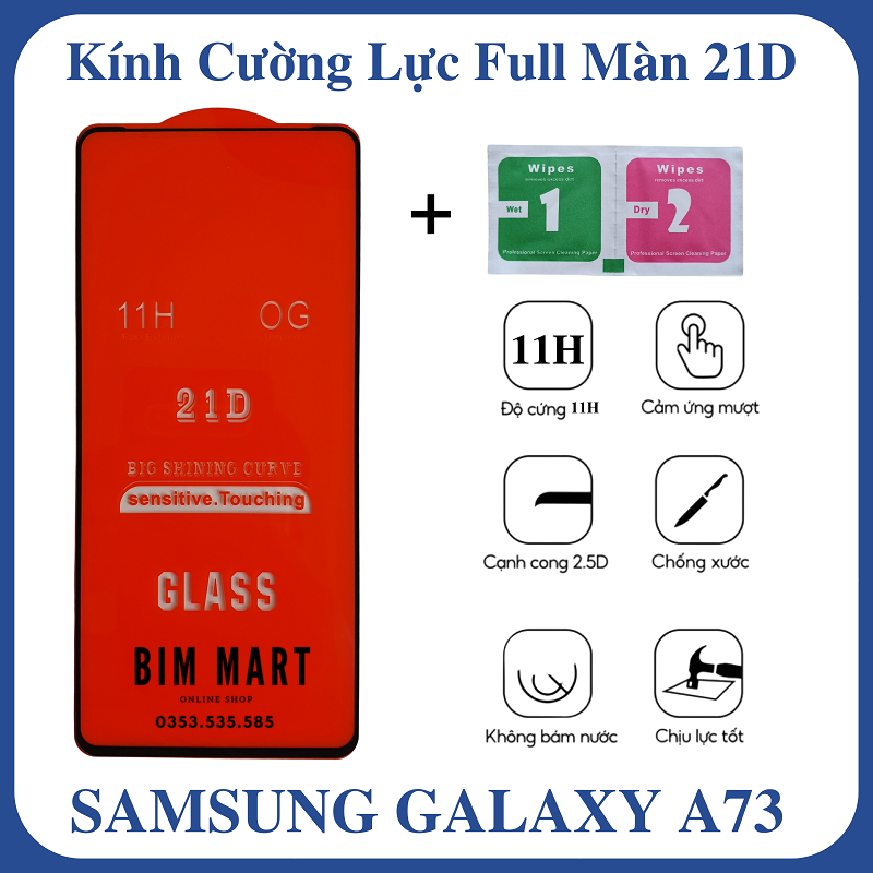 Kính cường lực 21D dành cho Samsung Galaxy A73 full màn hình